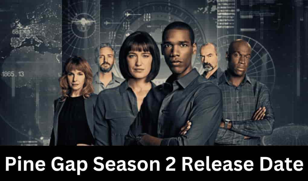 Pine Gap Season 2 Release Date